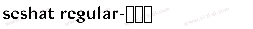 seshat regular字体转换 seshat regular字体转换